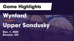Wynford  vs Upper Sandusky  Game Highlights - Dec. 1, 2020