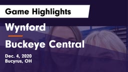 Wynford  vs Buckeye Central  Game Highlights - Dec. 4, 2020