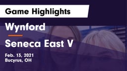 Wynford  vs Seneca East V Game Highlights - Feb. 13, 2021