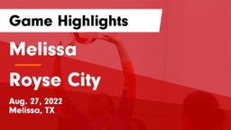 Melissa  vs Royse City  Game Highlights - Aug. 27, 2022