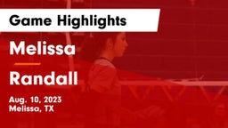 Melissa  vs Randall  Game Highlights - Aug. 10, 2023