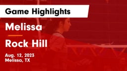 Melissa  vs Rock Hill  Game Highlights - Aug. 12, 2023