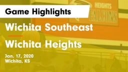 Wichita Southeast  vs Wichita Heights  Game Highlights - Jan. 17, 2020