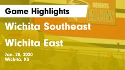 Wichita Southeast  vs Wichita East  Game Highlights - Jan. 28, 2020