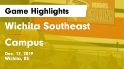 Wichita Southeast  vs Campus  Game Highlights - Dec. 12, 2019