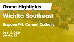 Wichita Southeast  vs Kapaun Mt. Carmel Catholic  Game Highlights - Dec. 17, 2020