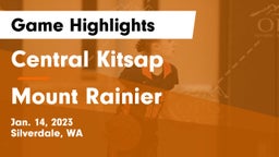 Central Kitsap  vs Mount Rainier  Game Highlights - Jan. 14, 2023