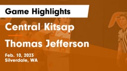 Central Kitsap  vs Thomas Jefferson  Game Highlights - Feb. 10, 2023