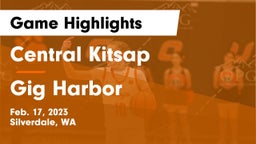 Central Kitsap  vs Gig Harbor  Game Highlights - Feb. 17, 2023