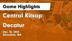 Central Kitsap  vs Decatur  Game Highlights - Dec. 30, 2023