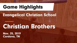 Evangelical Christian School vs Christian Brothers  Game Highlights - Nov. 25, 2019