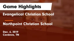 Evangelical Christian School vs Northpoint Christian School Game Highlights - Dec. 6, 2019