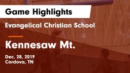 Evangelical Christian School vs Kennesaw Mt.  Game Highlights - Dec. 28, 2019