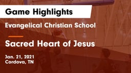 Evangelical Christian School vs Sacred Heart of Jesus  Game Highlights - Jan. 21, 2021