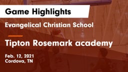 Evangelical Christian School vs Tipton Rosemark academy Game Highlights - Feb. 12, 2021