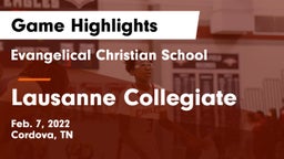 Evangelical Christian School vs Lausanne Collegiate  Game Highlights - Feb. 7, 2022