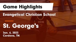 Evangelical Christian School vs St. George's  Game Highlights - Jan. 6, 2023