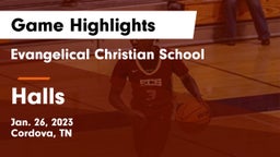 Evangelical Christian School vs Halls  Game Highlights - Jan. 26, 2023