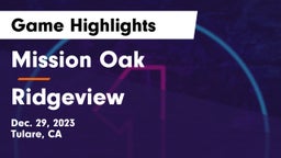 Mission Oak  vs Ridgeview Game Highlights - Dec. 29, 2023