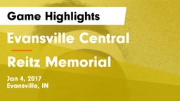 Evansville Central  vs Reitz Memorial  Game Highlights - Jan 4, 2017