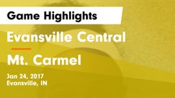 Evansville Central  vs Mt. Carmel  Game Highlights - Jan 24, 2017