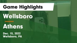 Wellsboro  vs Athens  Game Highlights - Dec. 15, 2022