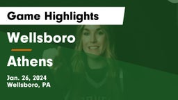 Wellsboro  vs Athens  Game Highlights - Jan. 26, 2024