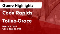 Coon Rapids  vs Totino-Grace  Game Highlights - March 8, 2021
