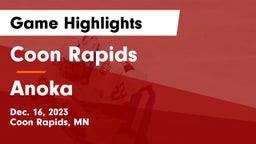 Coon Rapids  vs Anoka  Game Highlights - Dec. 16, 2023