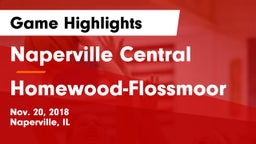 Naperville Central  vs Homewood-Flossmoor  Game Highlights - Nov. 20, 2018