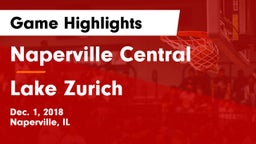 Naperville Central  vs Lake Zurich Game Highlights - Dec. 1, 2018