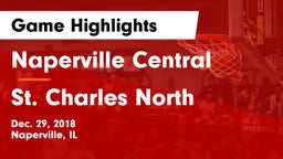 Naperville Central  vs St. Charles North Game Highlights - Dec. 29, 2018