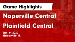 Naperville Central  vs Plainfield Central  Game Highlights - Jan. 9, 2020