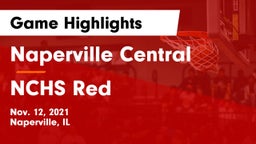 Naperville Central  vs NCHS Red Game Highlights - Nov. 12, 2021