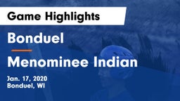 Bonduel  vs Menominee Indian  Game Highlights - Jan. 17, 2020