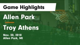 Allen Park  vs Troy Athens Game Highlights - Nov. 30, 2018