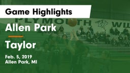 Allen Park  vs Taylor Game Highlights - Feb. 5, 2019