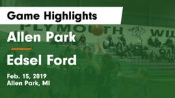 Allen Park  vs Edsel Ford Game Highlights - Feb. 15, 2019