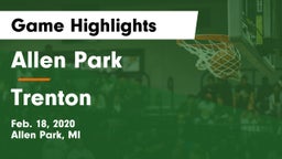 Allen Park  vs Trenton Game Highlights - Feb. 18, 2020