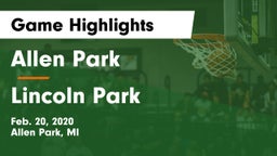 Allen Park  vs Lincoln Park  Game Highlights - Feb. 20, 2020