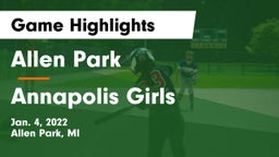 Allen Park  vs Annapolis Girls Game Highlights - Jan. 4, 2022