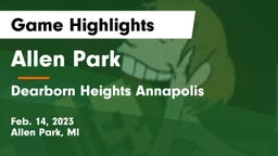 Allen Park  vs Dearborn Heights Annapolis Game Highlights - Feb. 14, 2023