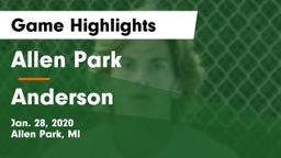 Allen Park  vs Anderson  Game Highlights - Jan. 28, 2020