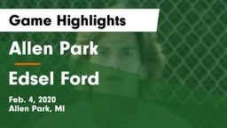 Allen Park  vs Edsel Ford  Game Highlights - Feb. 4, 2020