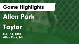 Allen Park  vs Taylor  Game Highlights - Feb. 14, 2020