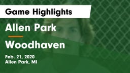 Allen Park  vs Woodhaven  Game Highlights - Feb. 21, 2020