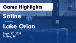 Saline  vs Lake Orion  Game Highlights - Sept. 17, 2022
