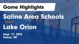 Saline Area Schools vs Lake Orion  Game Highlights - Sept. 17, 2023