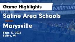 Saline Area Schools vs Marysville  Game Highlights - Sept. 17, 2023