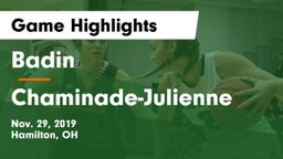 Badin  vs Chaminade-Julienne  Game Highlights - Nov. 29, 2019